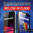 best Smartphones under 15,000 Naira