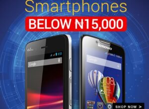 best Smartphones under 15,000 Naira