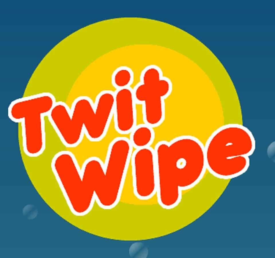 twitwipe