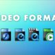 Video Formats