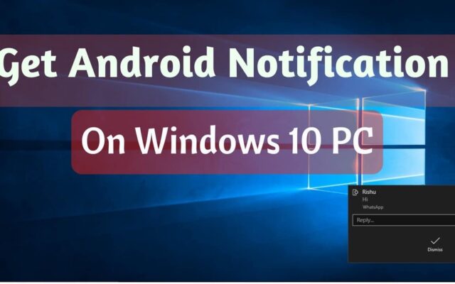 android notifications on windows 10 PC