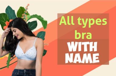 Different Types of Bra